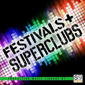 Festivals & Superclubs