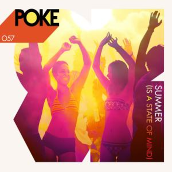 POKE 057 Summer (Is A State Of Mind)