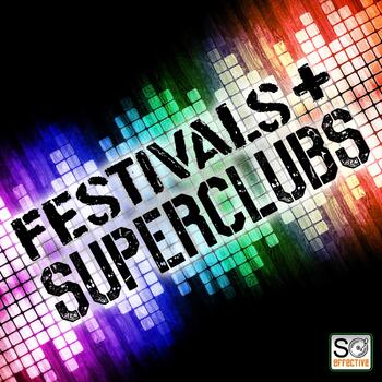 Festivals & Superclubs