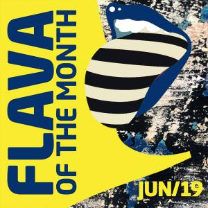 FLAVA Of The Month JUN 19
