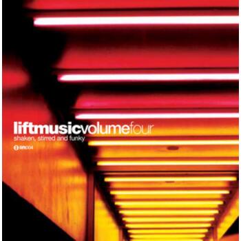 "Liftmusic Volume 4 Shaken, Stirred And Funky"