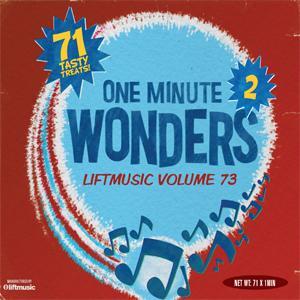 Liftmusic Volume 73 One Minute Wonders 2