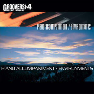 PIANO ACCOMPANIMENT / ENVIRONMENTS