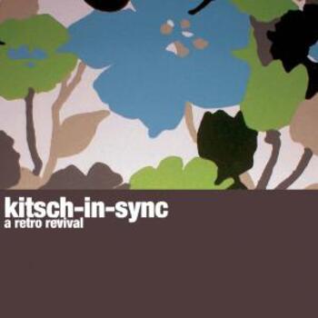 Kitsch-in-Sync Vol. 1
