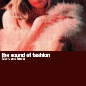  The Sound of Fashion