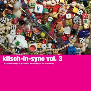 Kitsch-in-Sync Vol. 3