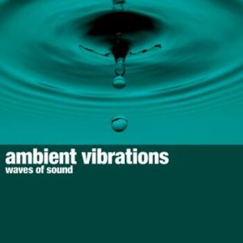 Ambient Vibrations