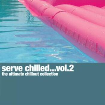 Serve Chilled Vol. 2