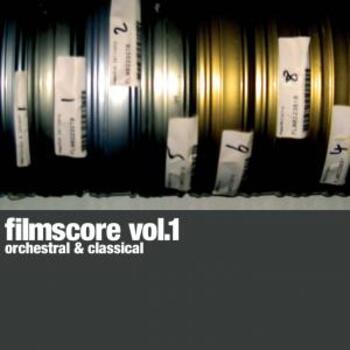 Filmscore Vol. 1 - Orchestral & Classical