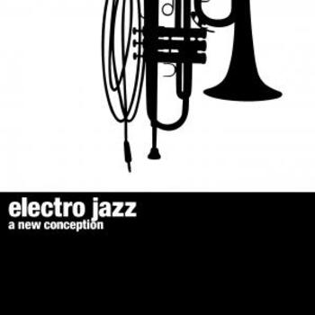 Electro Jazz