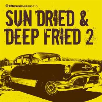 Sun Dried & Deep Fried 2