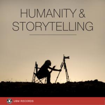 Humanity & Storytelling
