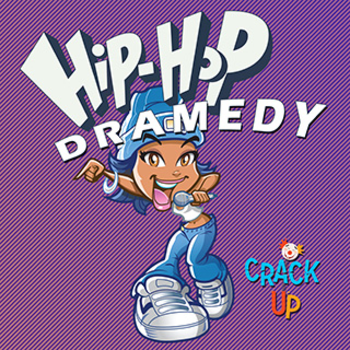Hip-Hop Dramedy