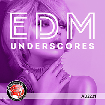 EDM Underscores