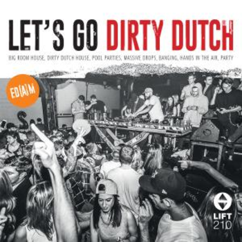 Let's Go Dirty Dutch