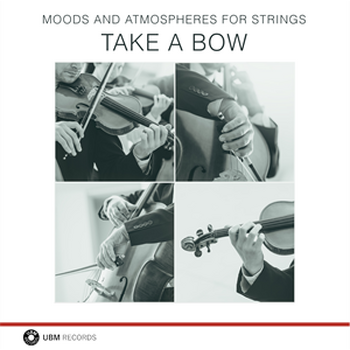 Take A Bow – Moods and Atmospheres for Strings