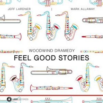 Feel Good Stories - Woodwind Dramedy