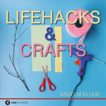 Lifehacks & Crafts