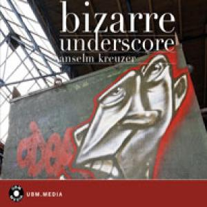 Bizarre Underscores