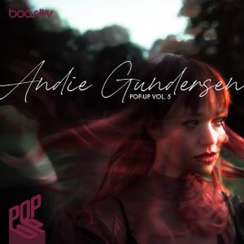 Pop-Up Vol. 5 - Andie Gundersen